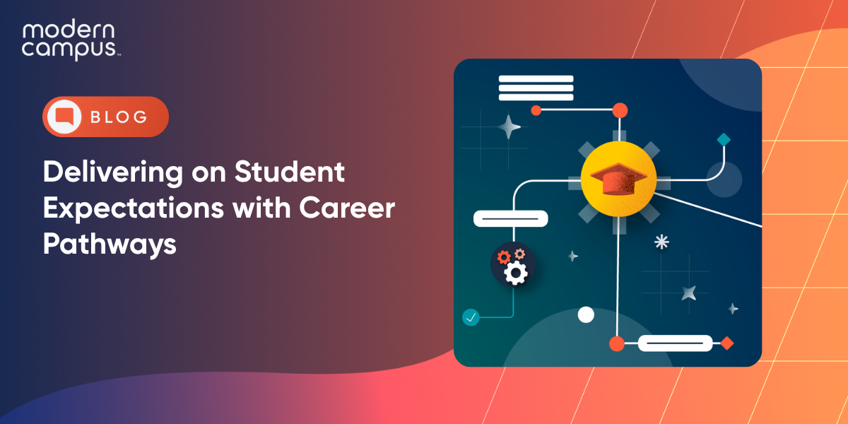 Delivering on Student Expectations with Career Pathways
