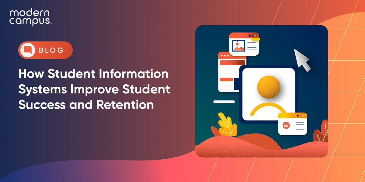 How Student Information Systems Improve Student Success and Retention
